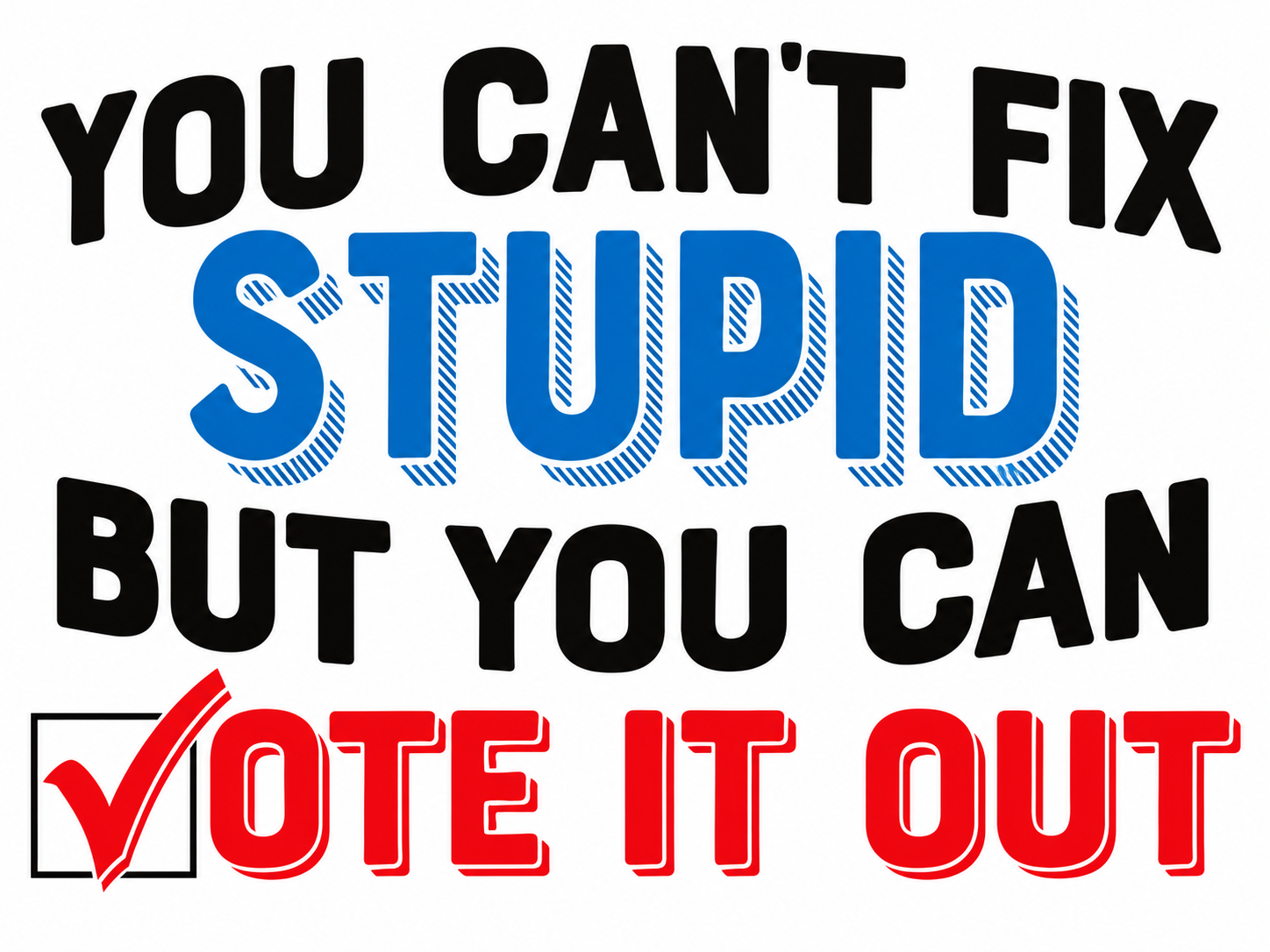 Vote it out